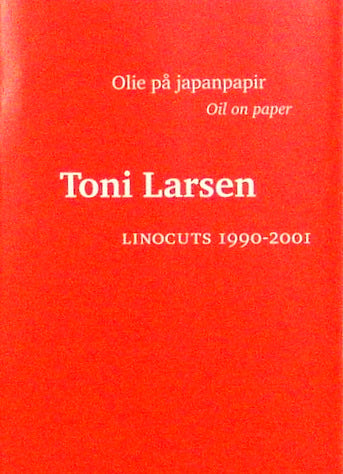 Toni Larsen. Olie på japanpapir