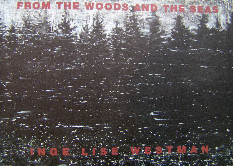 From the woods and the seas